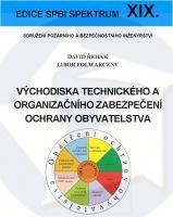 Východiska technického a organizačního zabezpečení ochrany obyvatelstva