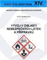 Vývoj v oblasti nebezpečných látek a přípravku
