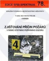 Zjišťování příčin požárů v rámci státního požárního dozoru